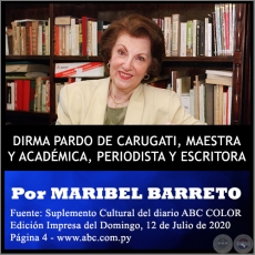  DIRMA PARDO DE CARUGATI, MAESTRA Y ACADMICA, PERIODISTA Y ESCRITORA - Por MARIBEL BARRETO - Domingo, 12 de Julio de 2020